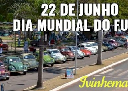 22 JUNHO DMF - DIA MUNDIAL DO FUSCA