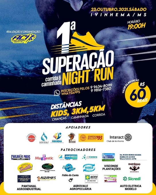 Ivinhema - ACI promove corrida Superação Night Run.