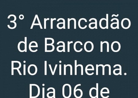 Rio Ivinhema - 3º arrancadão de barcos acontecerá no início do ano de 2022.