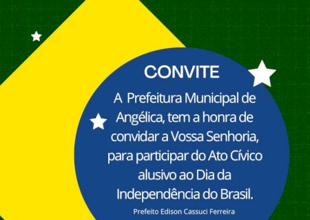 Prefeitura realizara Ato Cívico em comemoração aos 200 anos de Independência.