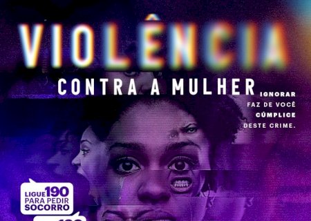 Agosto Lilás: campanha contra a violência “coloca o dedo na ferida”