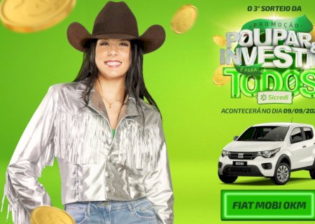 Campanha Poupar e Investir é para Todos da Sicredi Centro-Sul MS sorteia neste sábado um Fiat Mobi.