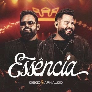 Diego e Arnaldo lançam última música do DVD Essência, 'Como É Que Fala Não'