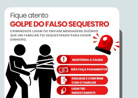 Polícia Militar alerta população sobre golpe do falso sequestro