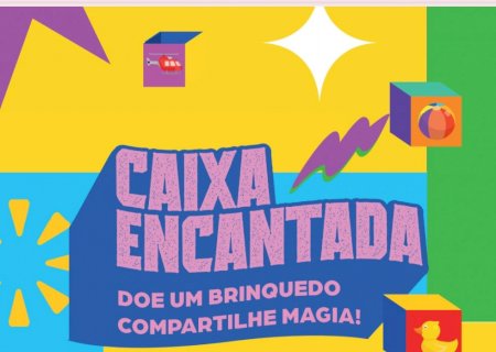 Caixa Encantada 2026: campanha solidária arrecada brinquedos para crianças em situação de vulnerabilidade em MS
